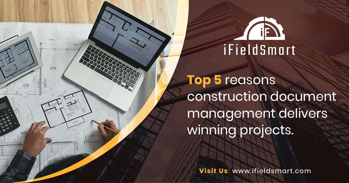 Top 5 reasons construction document management delivers winning projects.