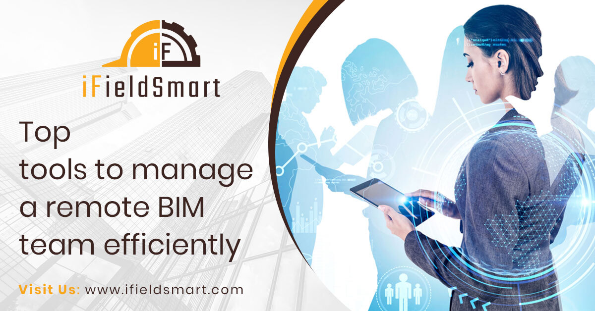 Top tools to manage a remote BIM team efficiently
