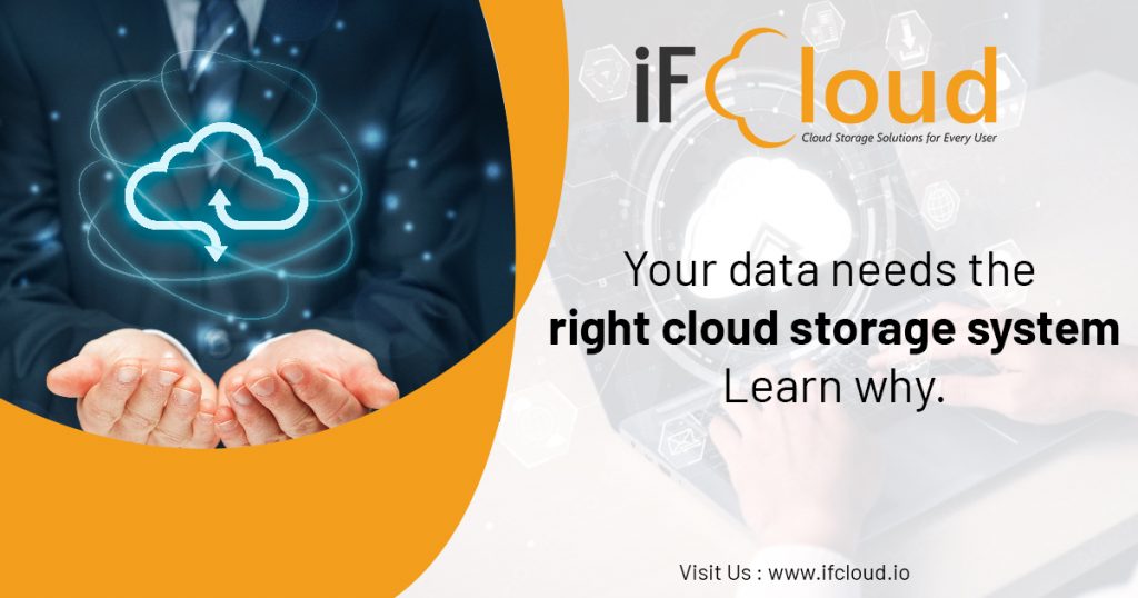 Why Your Data Need the Right Cloud Storage System | Blog
