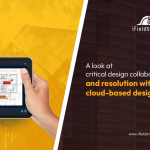 A look at critical design collaboration challenges and resolution with powerful cloud-based design collaboration.