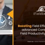 Boosting Field Efficiency with advanced Construction Field Productivity Software