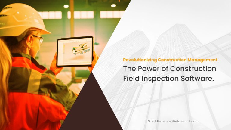 Construction Field Inspection Software