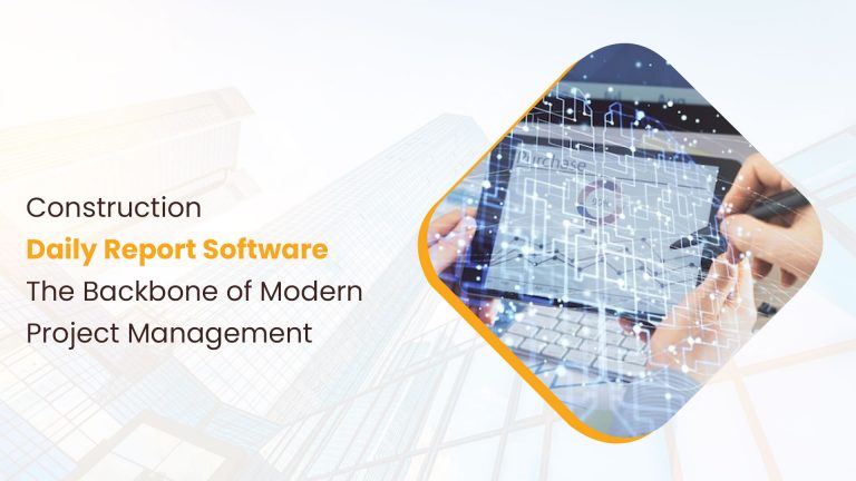 Construction Daily Report Software