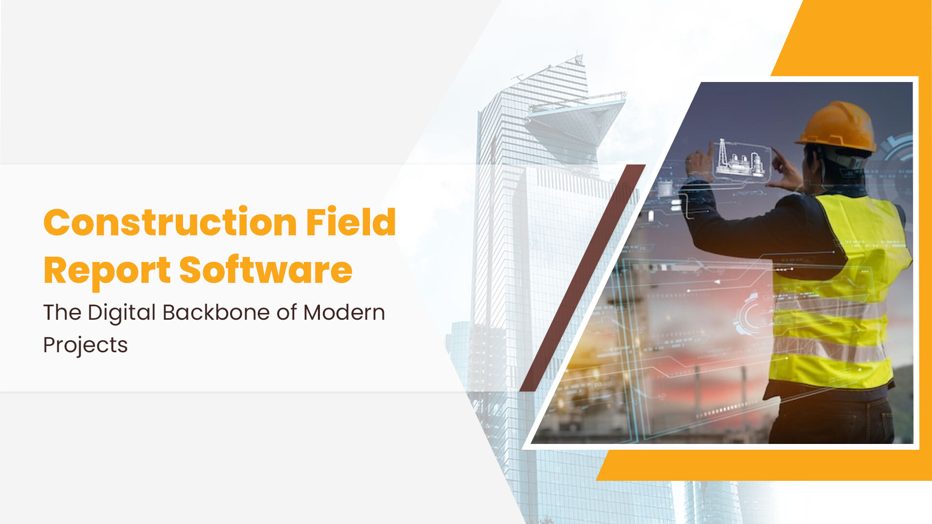 Construction Field Report Software