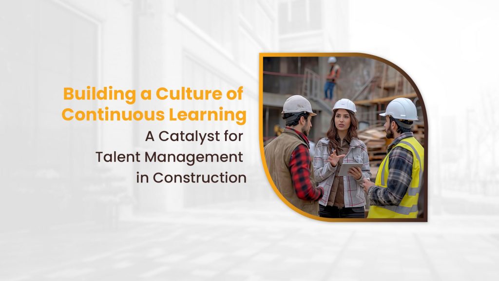 Talent Management in Construction