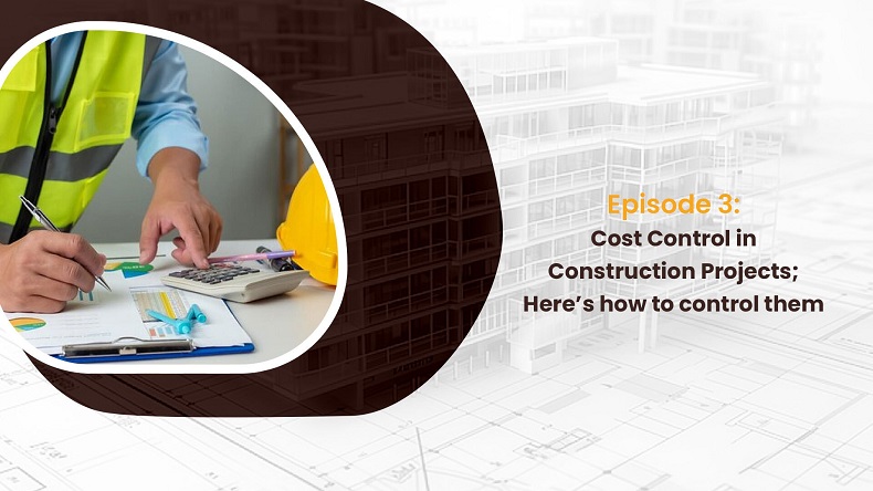 Cost Control in Construction Projects
